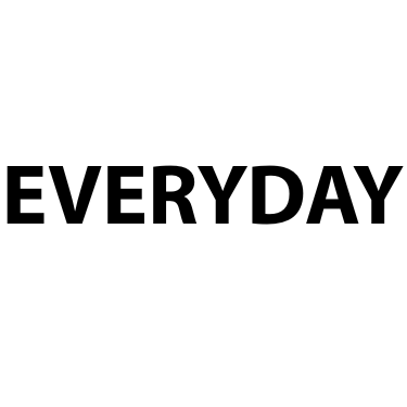 Everyday