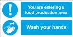 Food Production Area / Wash Your Hands. 150x300mmm