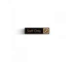 Staff Only with Symbol Door Sign - Gold on black