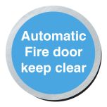 Automatic fire door keep clear 75mm disc silver finish