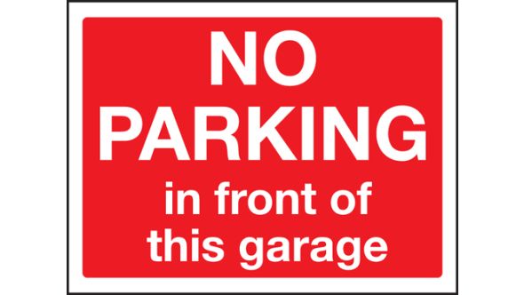 No Parking In Front Of Garage Sign 300x400mm Wall Mounted