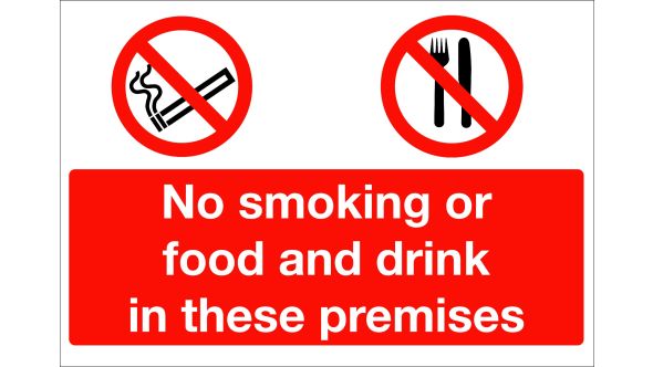 No smoking, food or drink in these premises. 150x200mm S/A