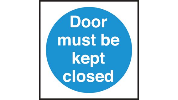 Door must be kept closed. 100x100mm. Self Adhesive Vinyl