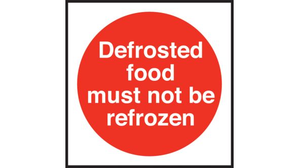 Defrosted food must not be refrozen. 100x100mm. Self Adhesive Vinyl