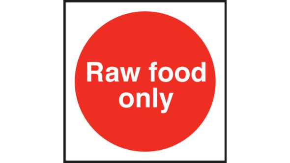 Raw Food Only. 100x100mm. Self Adhesive Vinyl