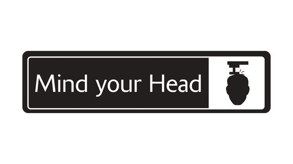 Mind your head with symbol. White on black. F/M