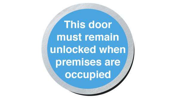 This door must remain unlocked etc. 75mm disc silver finish