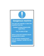 Dangerous Machine Operation Safety Sign - CE032