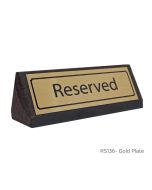 Rustic Wooden Reserved Table Notice - With Brushed Gold Aluminium Plate