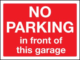 No Parking In Front Of Garage Sign 300x400mm Post Mounted