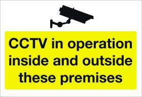 CCTV in operation inside & outside these premises. 400x600mm. Exterior