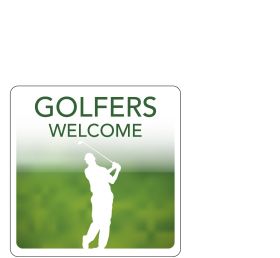 Golfers Welcome Hospitality Window Sticker. 150x150mm