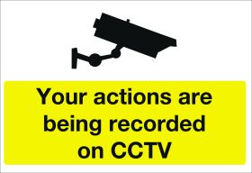 Your actions are being recorded on CCTV. 400x600mm. Exterior