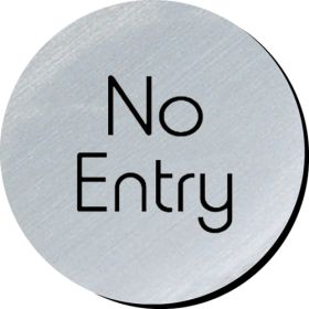 No entry 75mm disc silver finish
