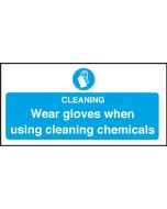 Wear Gloves Using Cleaning Chemicals - Safety Sign 100x200mm S/A