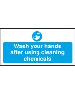 Wash Hands After Cleaning Chemicals - Safety Sign 100x200mm S/A