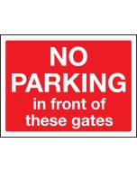 No Parking In Front Of The Gates Sign 300x400mm Post Mounted