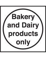 Bakery and Dairy products only. 100x100mm. Self Adhesive Vinyl