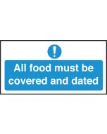 All food covered and dated. 100x200mm. S/A