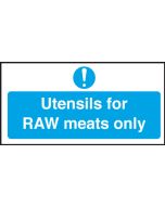 Utensils for Raw Meats Only. 100x200mm. S/A