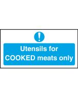 Utensils for Cooked Meats Only. 100x200mm. S/A