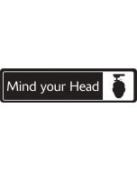 Mind your head with symbol. White on black. F/M