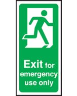 Portrait exit for emergency use only. 450x150mm F/P