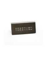 Stainless Steel  Table Sign"Reserved" 15 X 5cm - Genware