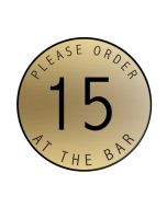 Table Number Discs Gold for Restaurant / Cafe / Pub - Please Order At The Bar - Singles