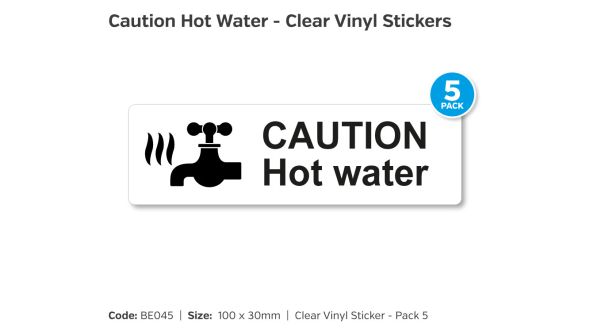Caution Hot Water Clear Self Adhesive Vinyl - Pack of 5 - BE045