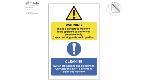 Warning dangerous machine authorised persons only over 18 clean the machine notice