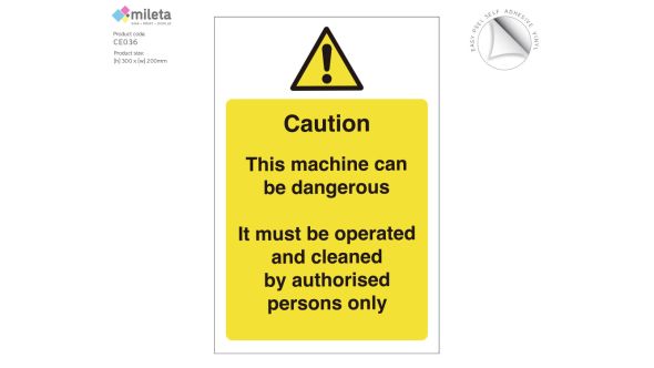 Caution this machine can be dangerous operated and cleaned by authorised persons only safety notice