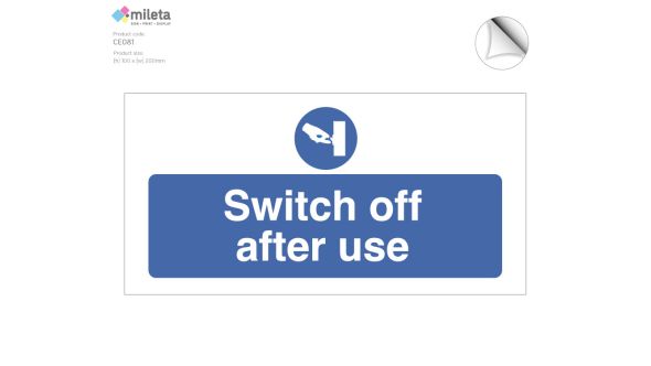 Switch off after use mandatory must do safety notice