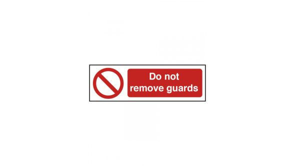Do Not Remove Guards Safety Sign - CE083