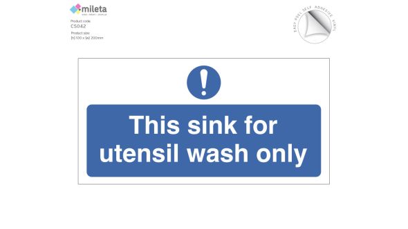 This Sink is for Utensil Wash Only Notice