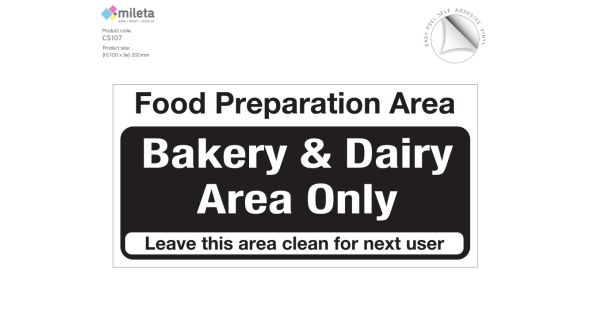 Food preparation area bakery and dairy only notice