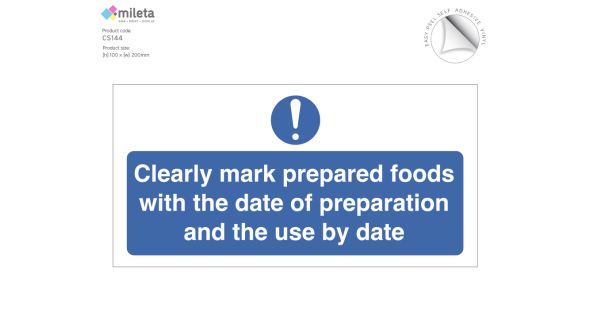 Clearly mark prepared foods storage notice