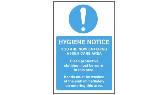 You Are Now Entering A High Care Area Hygiene Notice - CS156
