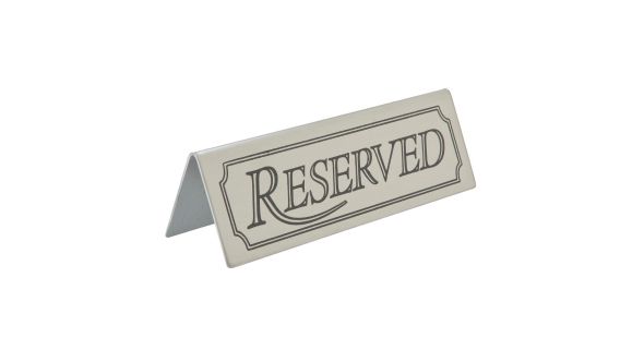 Beaumont Stainless Steel Reserved Sign 3454