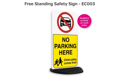 No Parking Here Free Standing Safety Sign