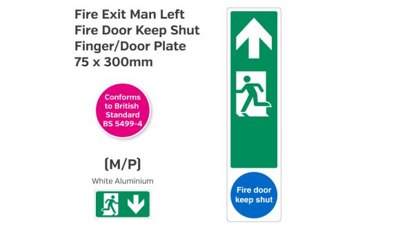 Fire Exit Man Left Arrow Up Fire Door Keep Shut Finger/Door Plate
