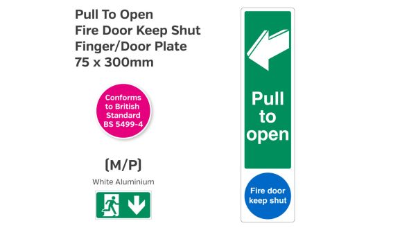 Pull to Open Arrow Left Fire Door Keep Shut Finger/Door Plate