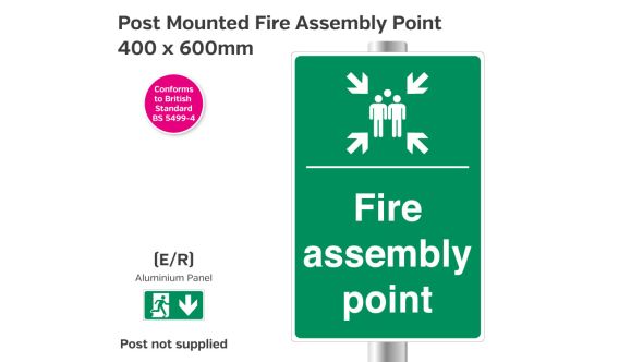 Post Mounted Fire Assembly Point Sign - 400 x 600mm