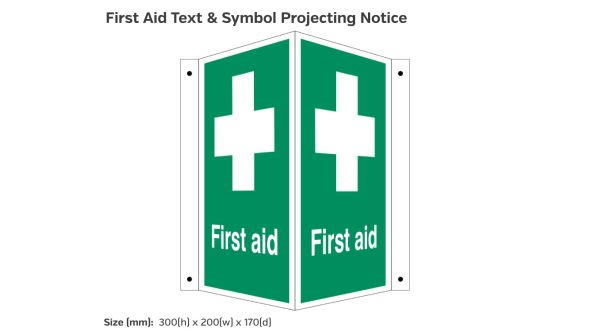 First Aid Symbol & Text Projecting Notice