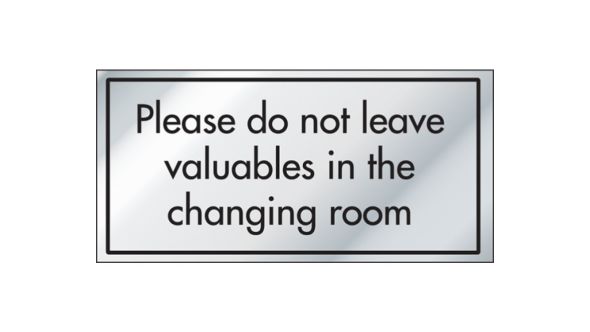 Please Do Not Leave Valuables in the Changing Room Information Door Sign - ID023