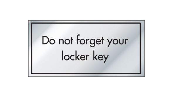 Do Not Forget Your Locker Keys Information Door Sign - ID028