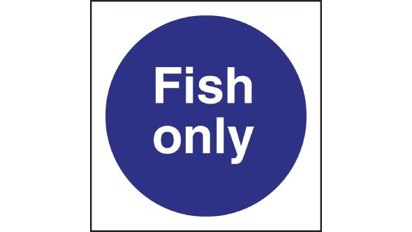Fish Only Sign
