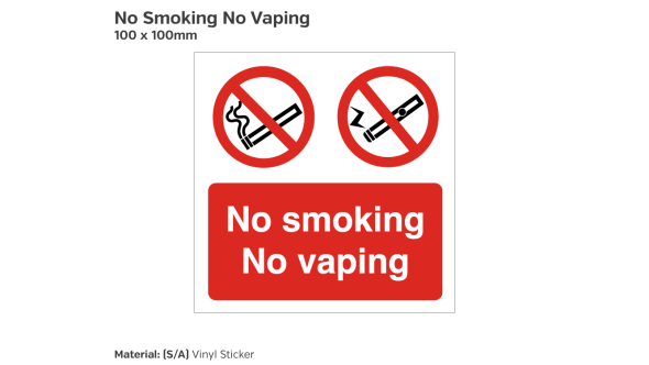 No Smoking or Vaping Sign - 100 x 100mm