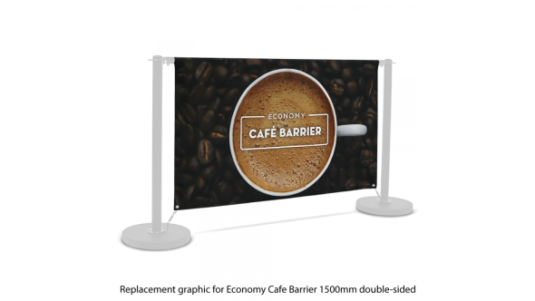 Replacement Graphic for Economy Cafe Barrier - 1500mm Double Sided Print