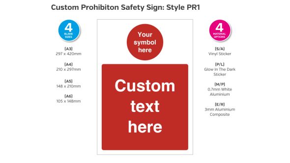 Custom Prohibition Safety Sign - Style PR1